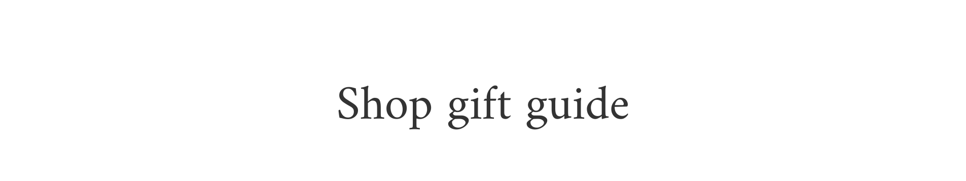 Gift Guide